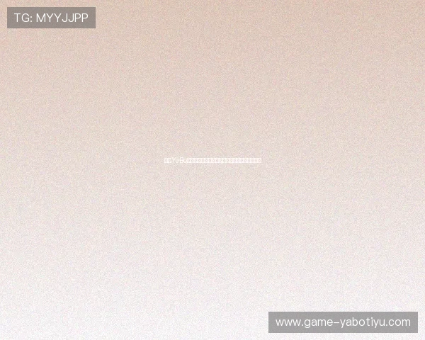 亚博YaBo集团娱乐平台:多元化游戏产品介绍与玩法特色 亚博YaBo集团娱乐平台:多元化游戏产品介绍与玩法特色